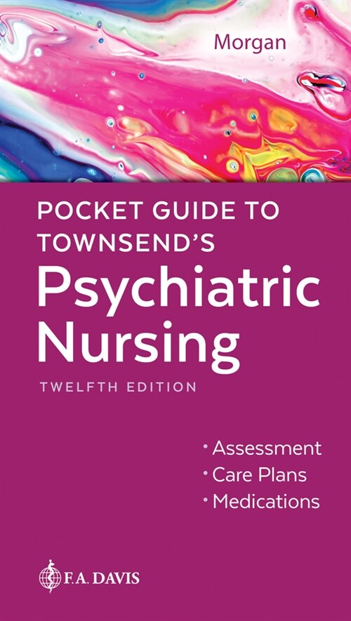 Pocket Guide to Townsends Psychiatric Nursing (Paperback, 12)