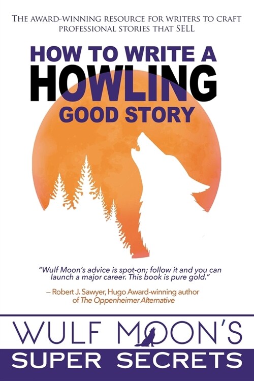 How to Write a Howling Good Story (Paperback)