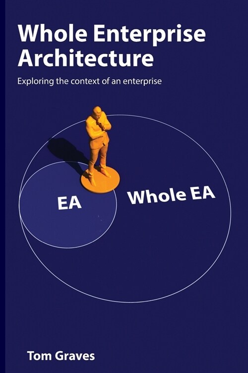 Whole Enterprise Architecture (Paperback)