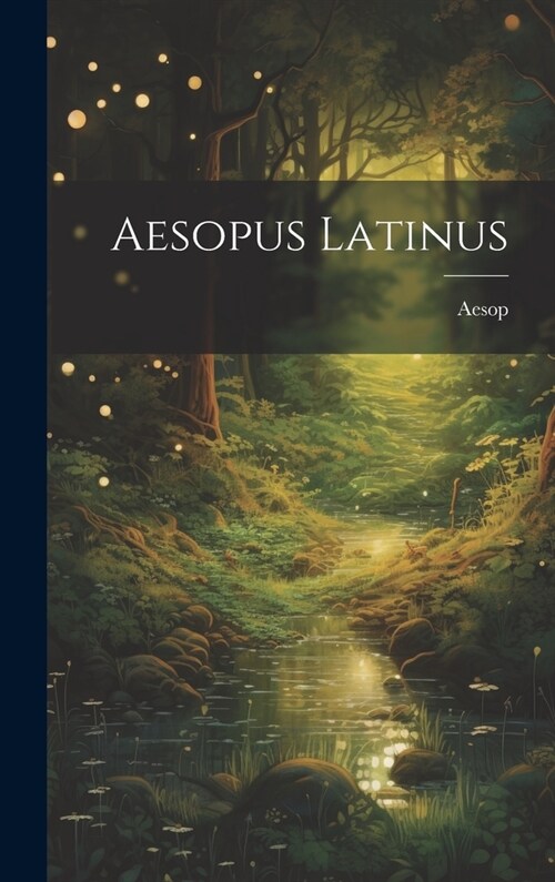 Aesopus Latinus (Hardcover)
