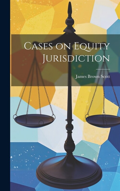 Cases on Equity Jurisdiction (Hardcover)