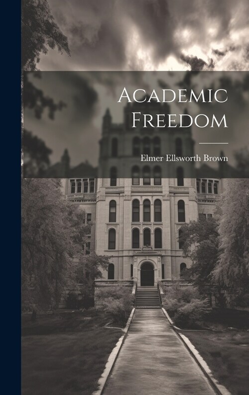 Academic Freedom (Hardcover)