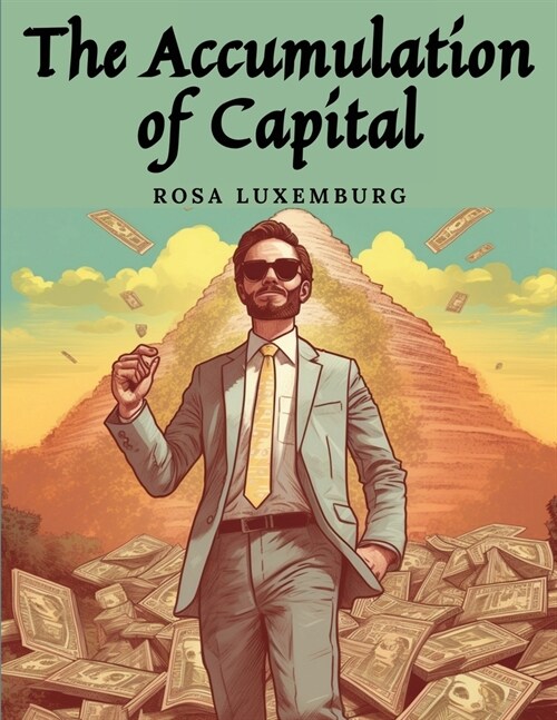 The Accumulation of Capital (Paperback)