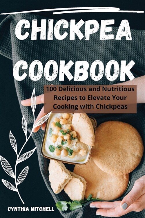 Chickpea Cookbook (Paperback)