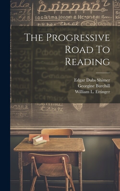 The Progressive Road To Reading (Hardcover)