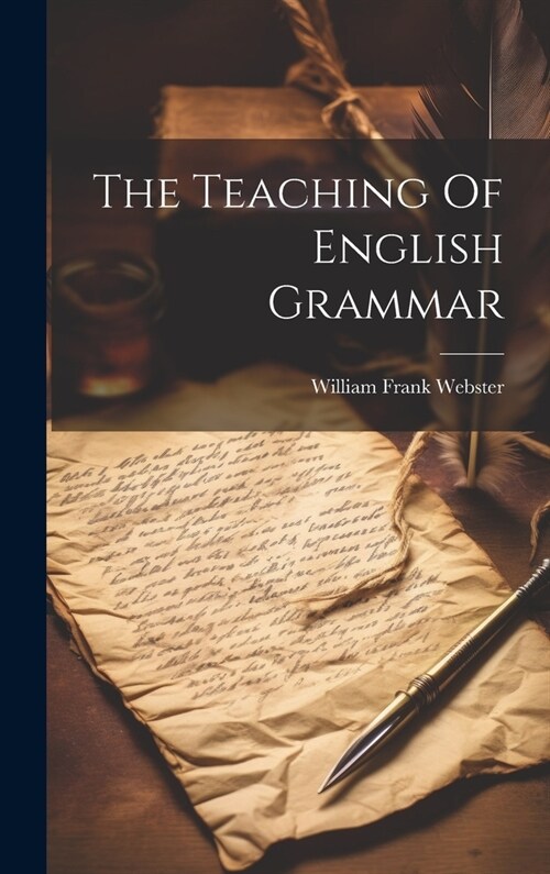 The Teaching Of English Grammar (Hardcover)