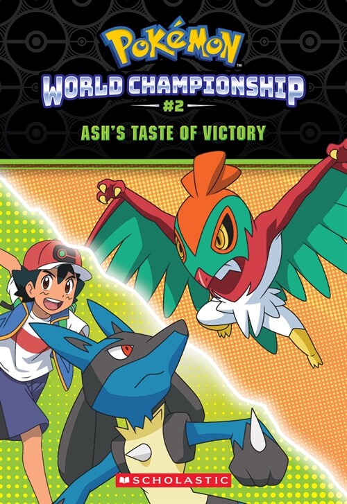 Ashs Taste of Victory (Pok?on: World Championship Trilogy #2) (Paperback)