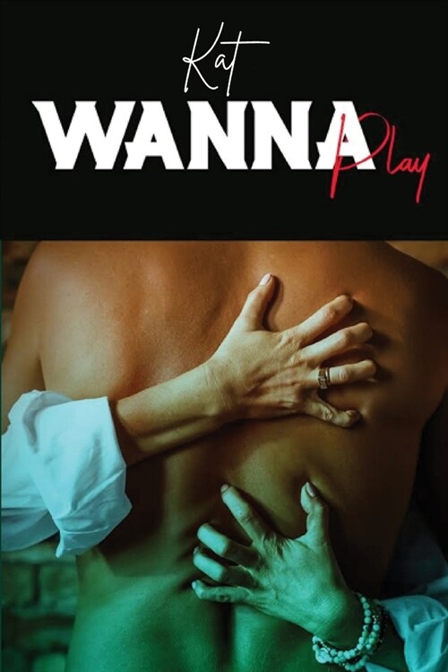 Wanna Play (Paperback)