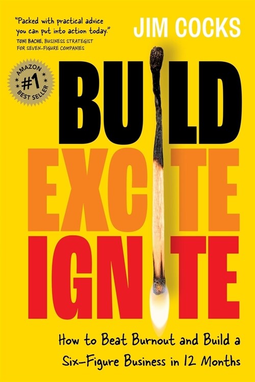 Build Excite Ignite (Paperback)
