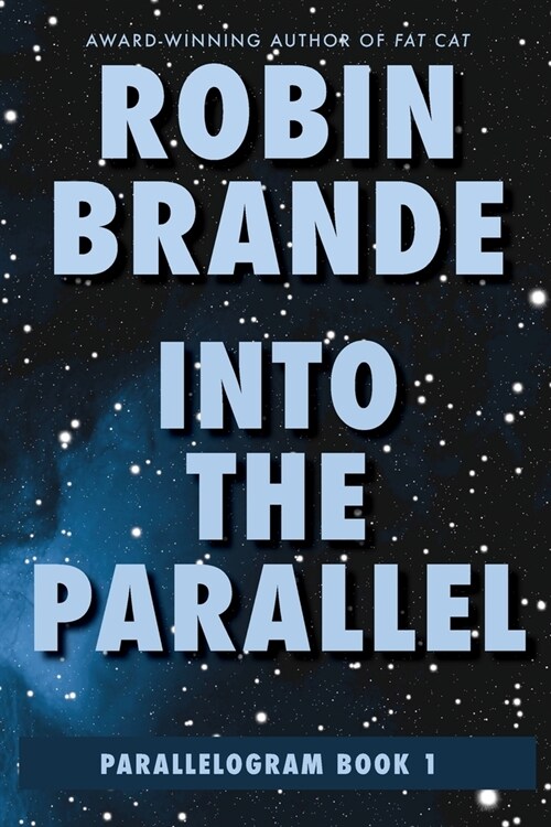 Into the Parallel (Paperback)