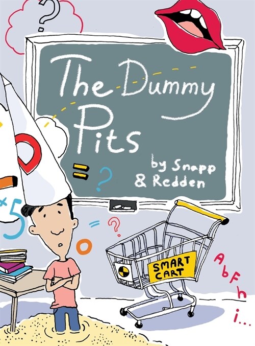 The Dummy Pits (Hardcover)