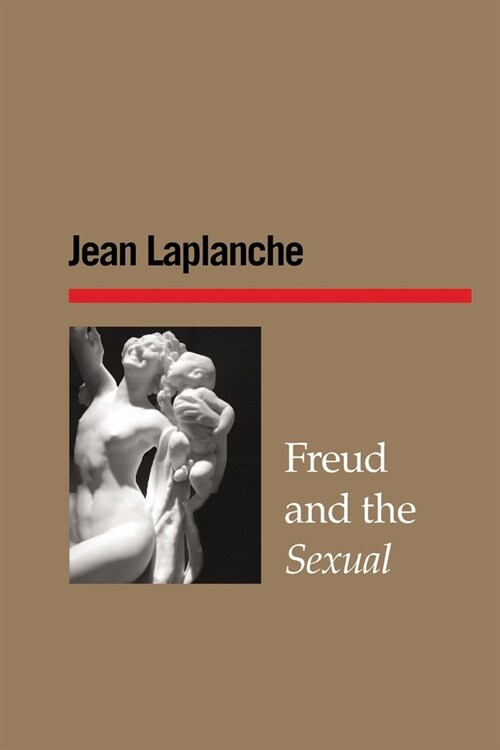 Freud and the Sexual (Paperback)