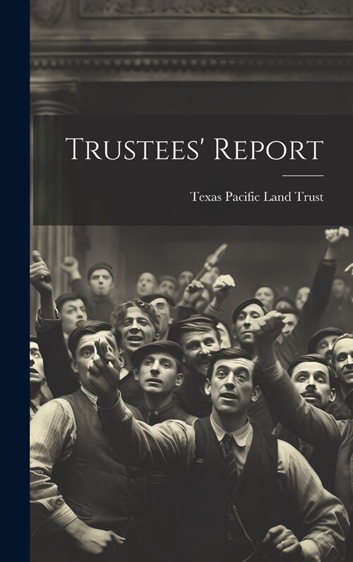 Trustees Report (Hardcover)