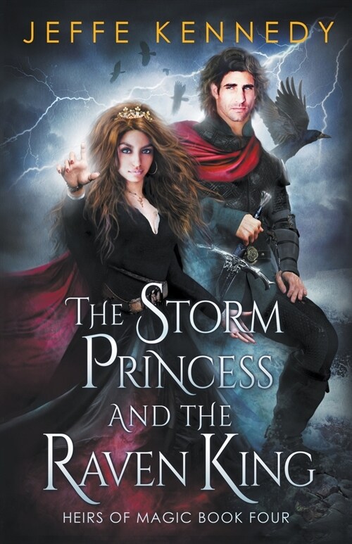 The Storm Princess and the Raven King (Paperback)