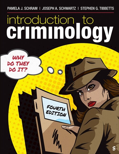 Introduction to Criminology: Why Do They Do It? (Paperback, 4)