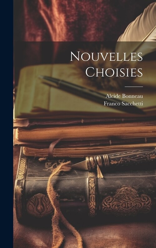 Nouvelles Choisies (Hardcover)