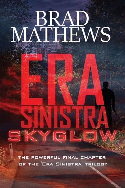 Era Sinistra-Skyglow (Paperback)