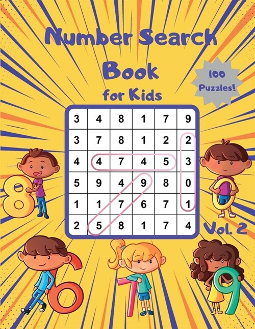 Number Search Book for Kids: 100 Number Search Puzzles to Develop Number and Pattern Recognition Skills for Kids (Paperback)