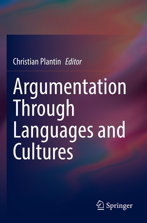 Argumentation Through Languages and Cultures (Paperback, 2022)