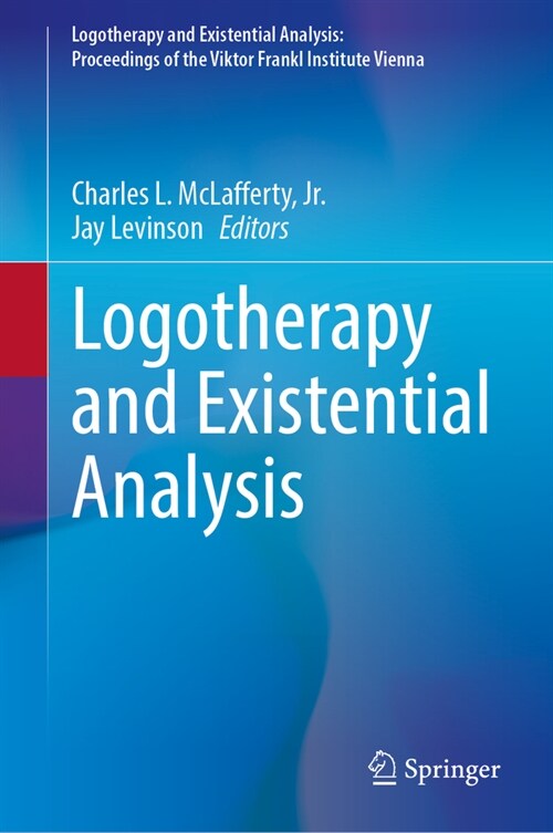 Logotherapy and Existential Analysis (Hardcover, 2024)