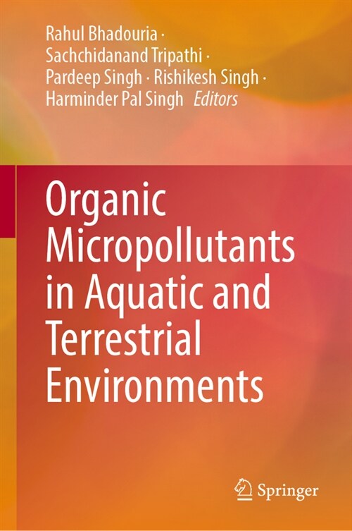 Organic Micropollutants in Aquatic and Terrestrial Environments (Hardcover, 2024)