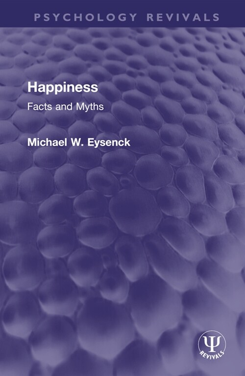 Happiness : Facts and Myths (Hardcover)