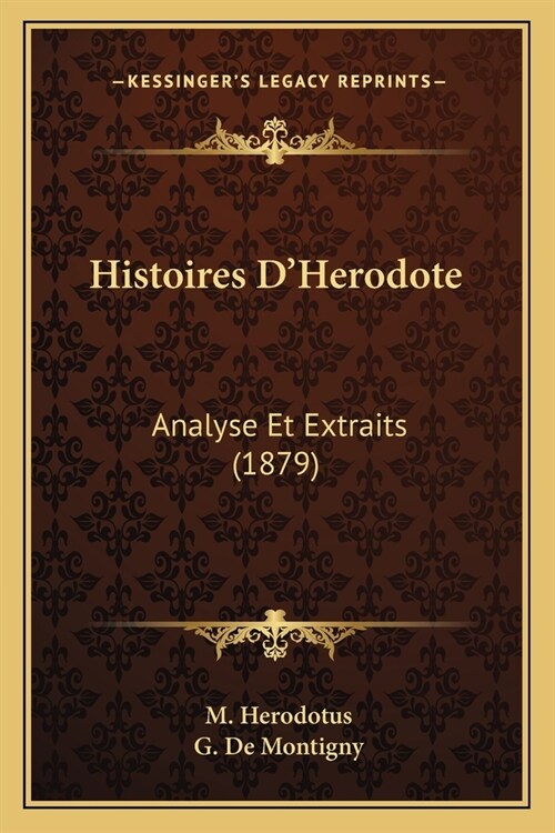 Histoires DHerodote: Analyse Et Extraits (1879) (Paperback)