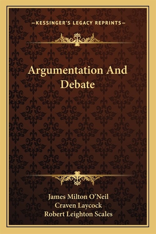Argumentation And Debate (Paperback)