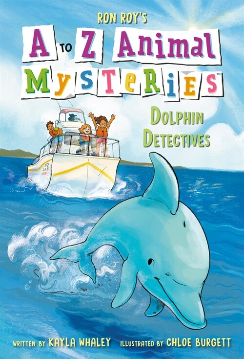 A to Z Animal Mysteries #4: Dolphin Detectives (Paperback)