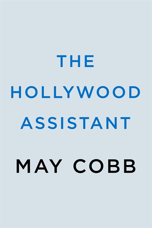 The Hollywood Assistant (Hardcover)