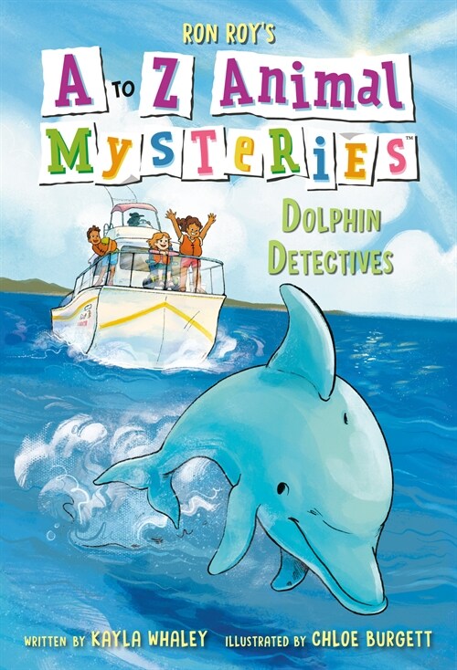 A to Z Animal Mysteries #4: Dolphin Detectives (Library Binding)