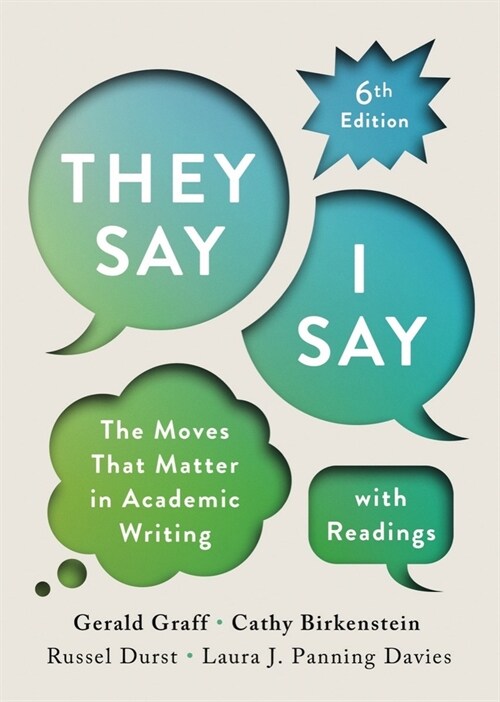 They Say / I Say with Readings (MX, Sixth Edition)