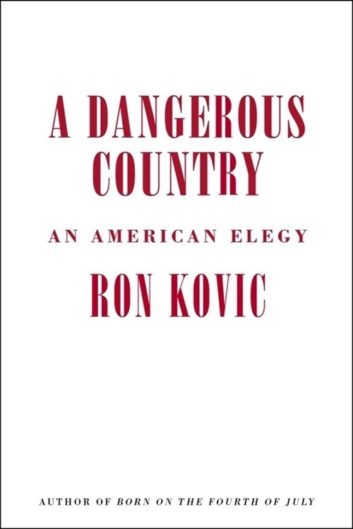 A Dangerous Country: An American Elegy (Hardcover)
