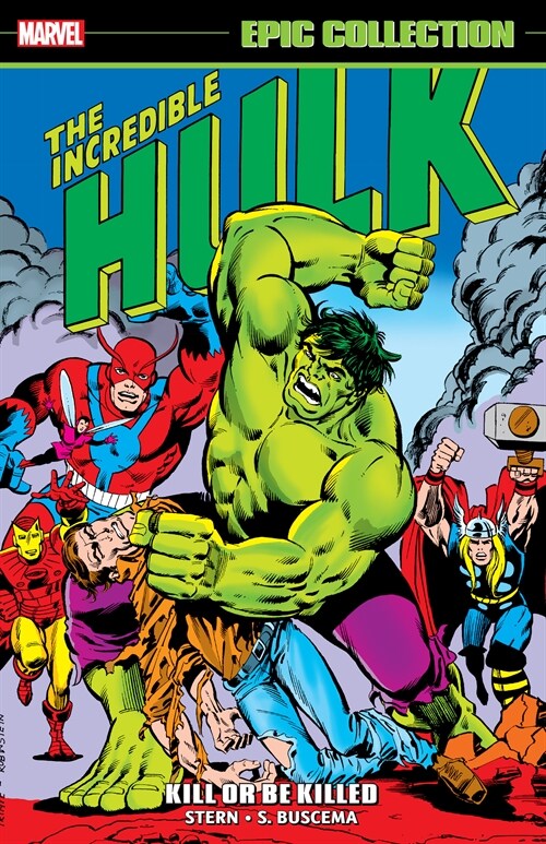 INCREDIBLE HULK EPIC COLLECTION: KILL OR BE KILLED (Paperback)