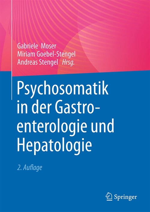 Psychosomatik in Der Gastroenterologie Und Hepatologie (Hardcover, 2, 2. Auflage 2024)