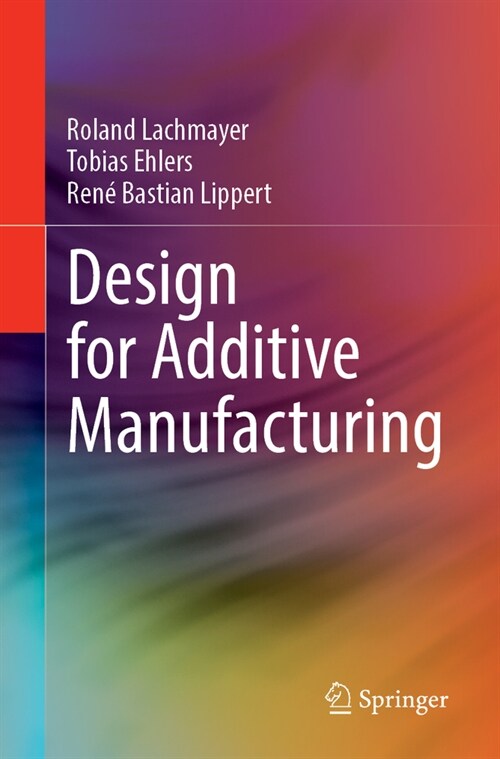 Design for Additive Manufacturing (Paperback, 2024)