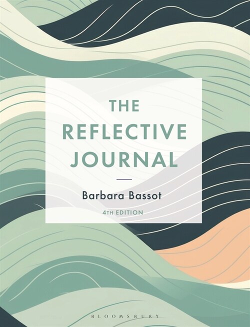 The Reflective Journal (Paperback, 4 ed)