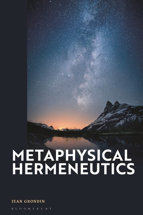 Metaphysical Hermeneutics (Hardcover)