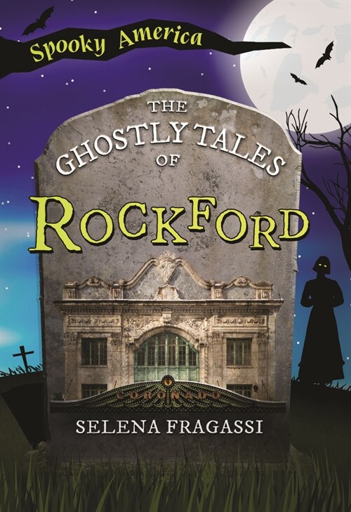 The Ghostly Tales of Rockford (Paperback)