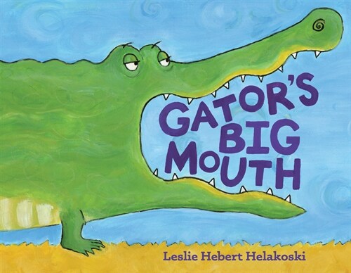 Gators Big Mouth (Hardcover)