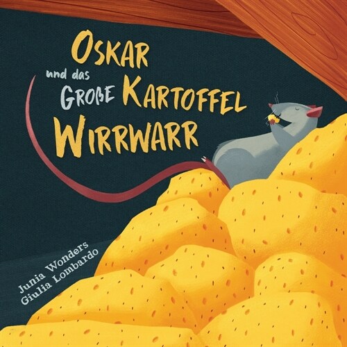 Oskar und das gro? Kartoffel Wirrwarr (Paperback)