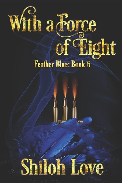 With a Force of Eight (Paperback)