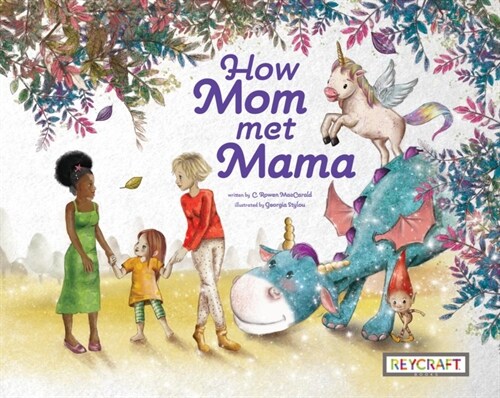 How Mom Met Mama (Hardcover)