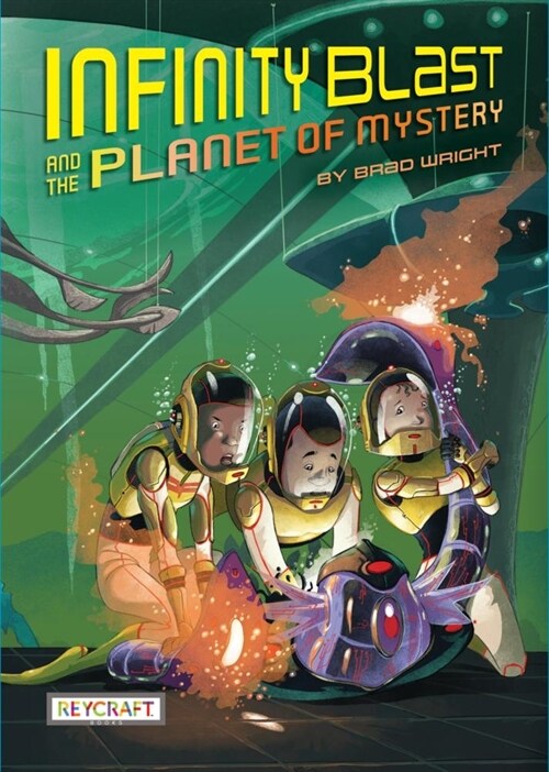 Infinity Blast and the Planet of Mystery (Hardcover)