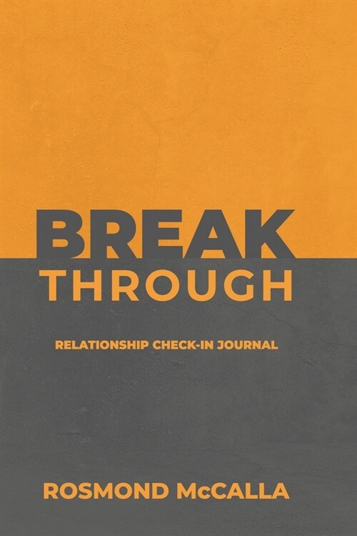 Breakthrough: Relationship Check-in Journal (Paperback)