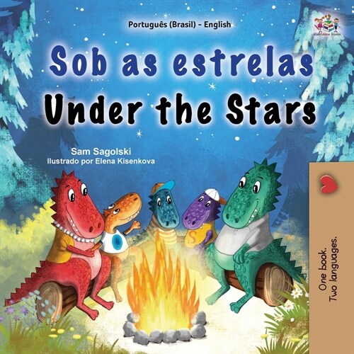 Under the Stars (Portuguese Brazilian English Bilingual Kids Book) (Paperback)