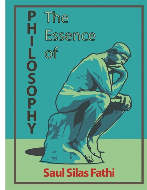 The Essence of Philosophy (Paperback)