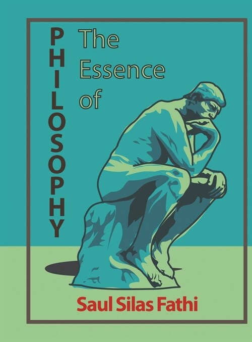 The Essence of Philosophy (Hardcover)