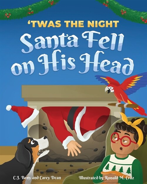 Twas the Night Santa Fell on His Head (Paperback)