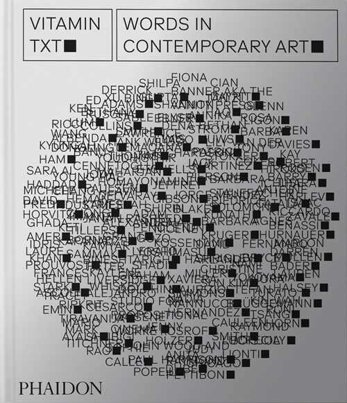 Vitamin Txt : Words in Contemporary Art (Hardcover)